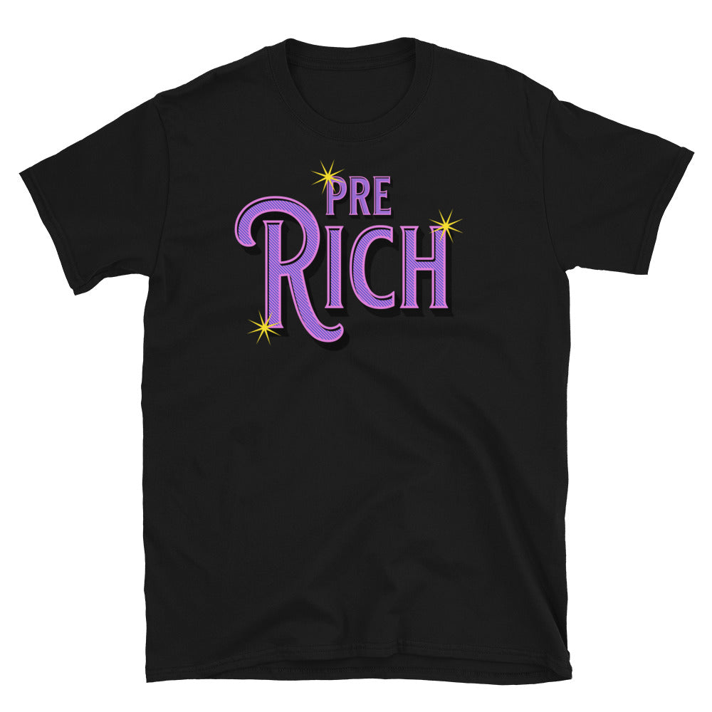 Pre Rich Funny T-Shirts, Hoodie, Sweatshirt
