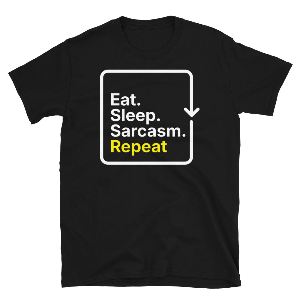 Eat. Sleep. Sarcasm. Repeat T-Shirt Hoodie, Sweatshirt | CiraTrend.com (Image 3)