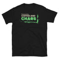 Powered By Coffee And Chaos T-Shirt Hoodie, Sweatshirt | CiraTrend.com (Image 1)