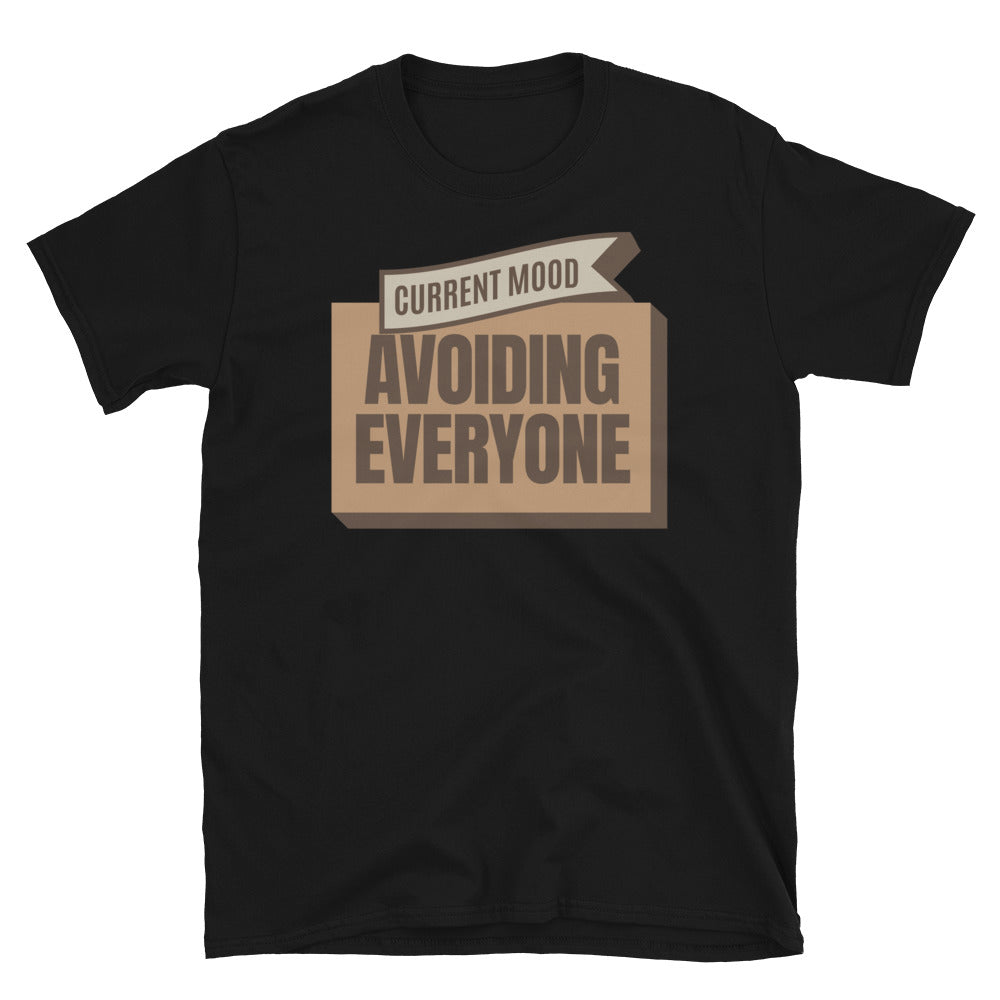 Current Mood: Avoiding Everyone T-Shirt Hoodie, Sweatshirt | CiraTrend.com (Image 5)