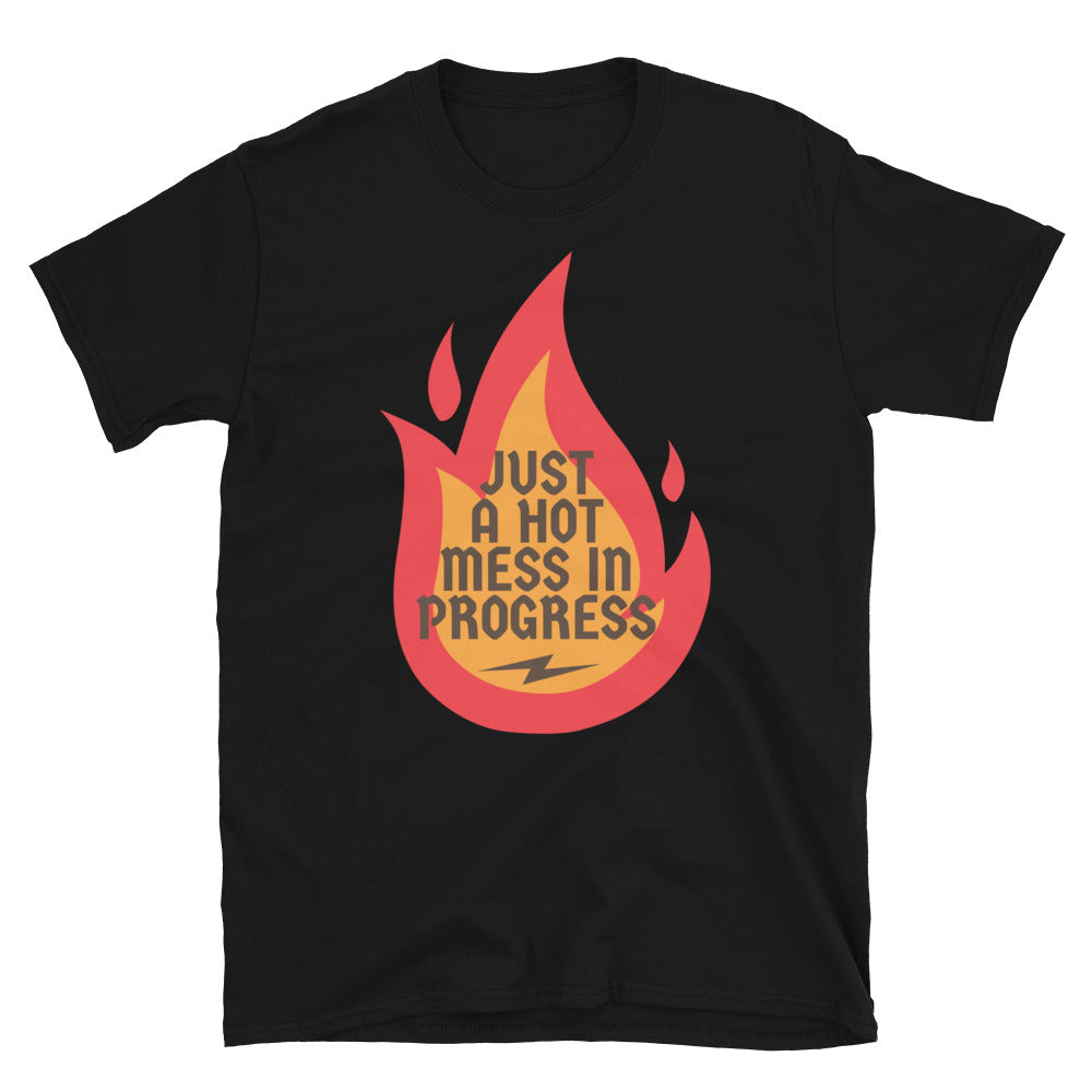 Just A Hot Mess In Progress T-Shirt Hoodie, Sweatshirt | CiraTrend.com (Image 3)