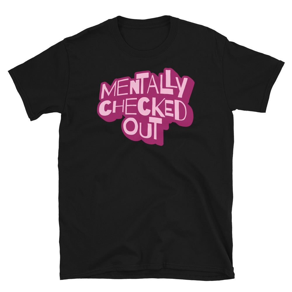 Mentally Checked Out T-Shirt Hoodie, Sweatshirt | CiraTrend.com (Image 4)