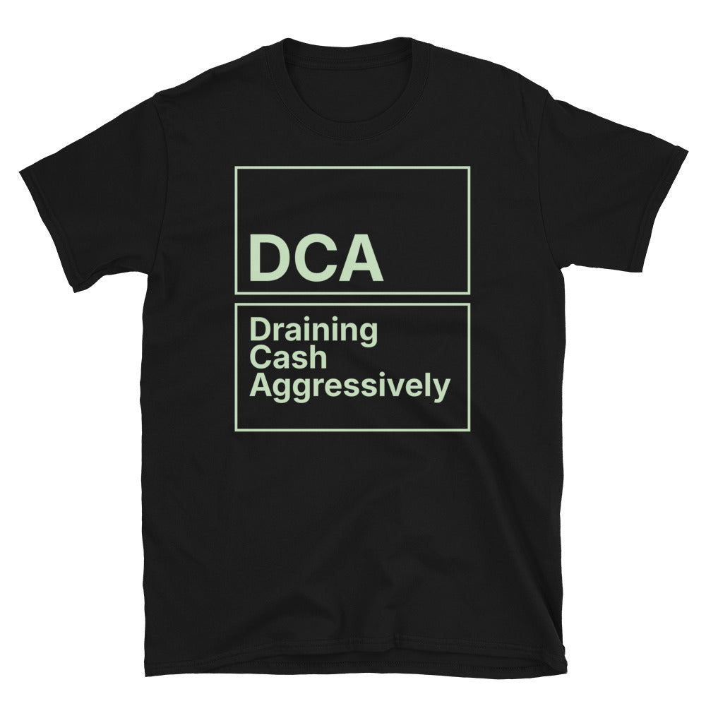 DCA: Draining Cash Aggressively T-Shirt Hoodie, Sweatshirt | CiraTrend.com (Image 1)