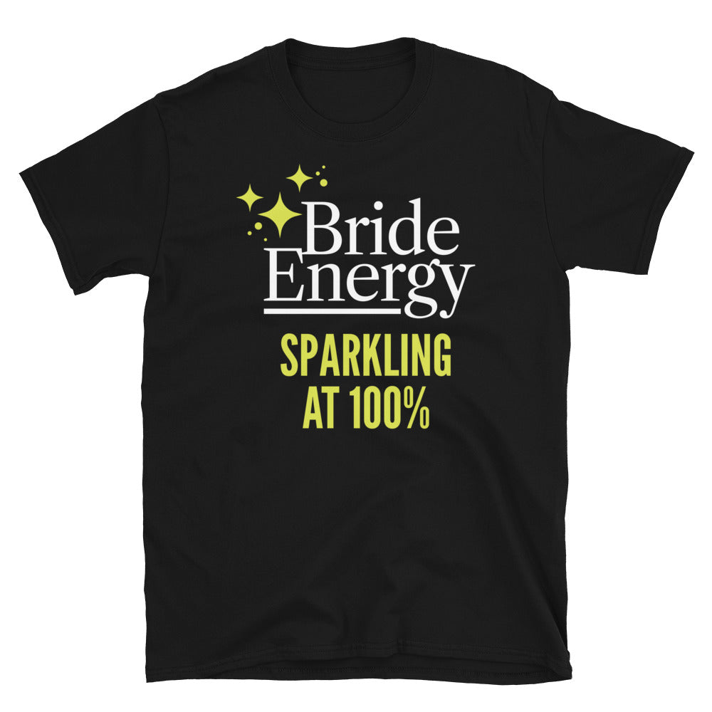 Bride Energy T-Shirt Hoodie, Sweatshirt | CiraTrend.com (Image 1)