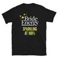 Bride Energy T-Shirt Hoodie, Sweatshirt | CiraTrend.com (Image 1)