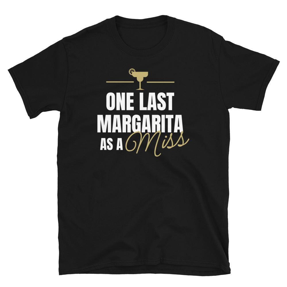 One Last Margarita As A Miss T-Shirt Hoodie, Sweatshirt | CiraTrend.com (Image 1)