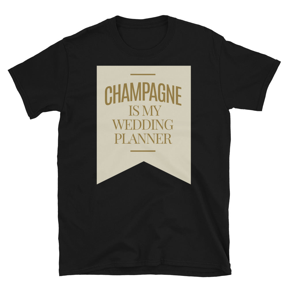 Champagne Is My Wedding Planner T-Shirt Hoodie, Sweatshirt | CiraTrend.com (Image 1)