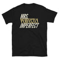 Mrs. Perfectly Imperfect T-Shirt Hoodie, Sweatshirt | CiraTrend.com (Image 1)