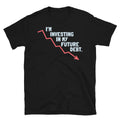 IÃ¢â‚¬â„¢m Investing In My Future Debt T-Shirt Hoodie, Sweatshirt | CiraTrend.com (Image 1)