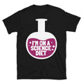 IÃ¢â‚¬â„¢M Science Diet T-Shirts, Hoodie, Sweatshirt