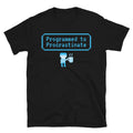 Programmed Procrastinate T-Shirts, Hoodie, Sweatshirt