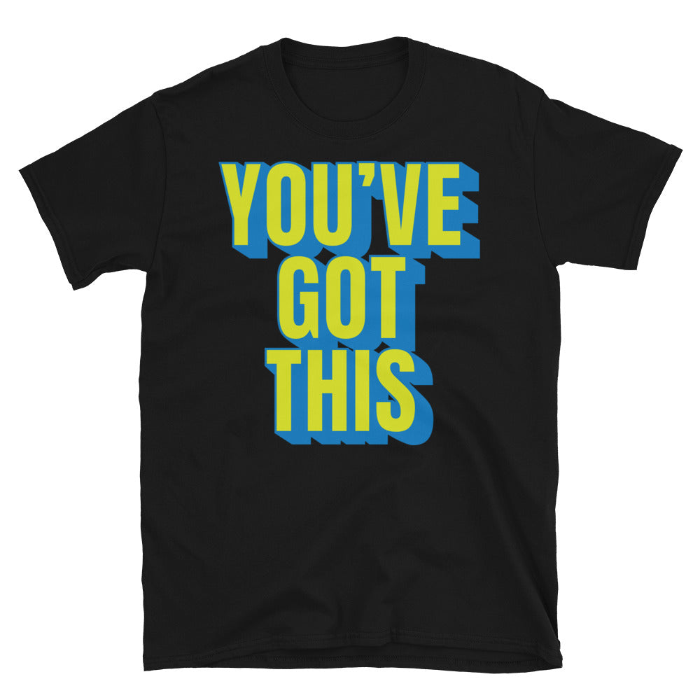 YouÃ¢â‚¬â„¢ve Got This T-Shirt Hoodie, Sweatshirt | CiraTrend.com (Image 3)