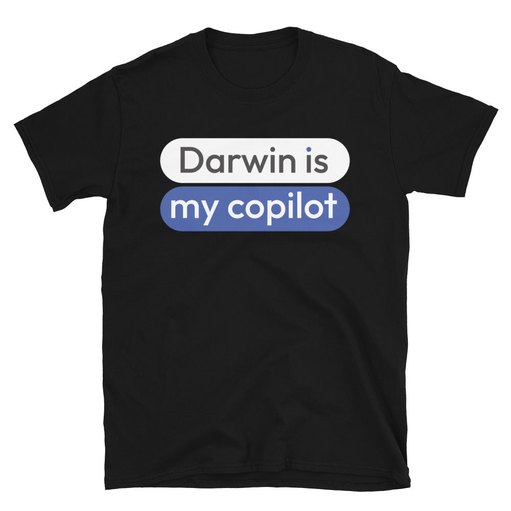 Darwin Is My Copilot T-Shirt Hoodie, Sweatshirt | CiraTrend.com (Image 3)