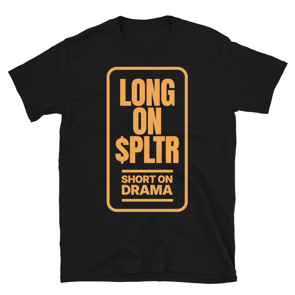 Long On $PLTR, Short On Drama T-Shirt Hoodie, Sweatshirt | CiraTrend.com (Image 3)