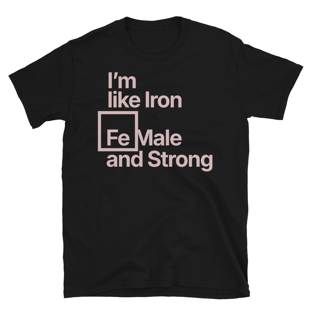 IÃ¢â‚¬â„¢m Like Iron Female And Strong T-Shirt Hoodie, Sweatshirt | CiraTrend.com (Image 1)
