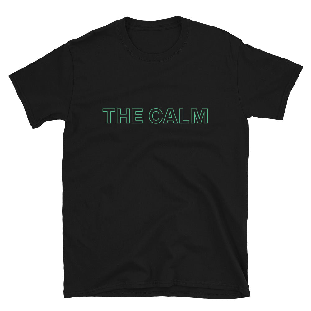 Calm T-Shirts, Hoodie, Sweatshirt