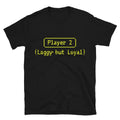 Player 2 (Laggy but Loyal) T-Shirt Hoodie, Sweatshirt | CiraTrend.com (Image 1)