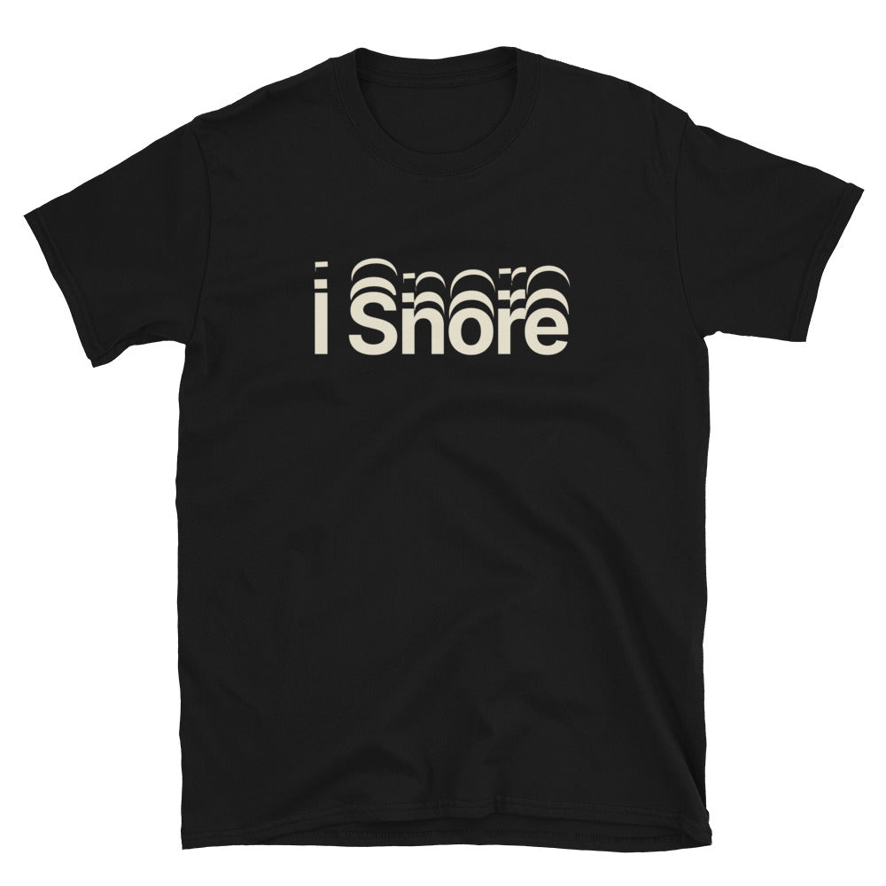 I Snore T-Shirts, Hoodie, Sweatshirt