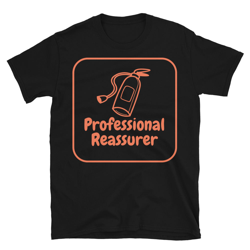 Professional Reassurer T-Shirts, Hoodie, Sweatshirt