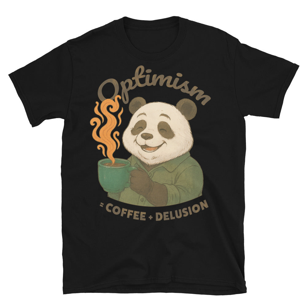 Optimism. Coffee And Delusion T-Shirt Hoodie, Sweatshirt | CiraTrend.com (Image 3)