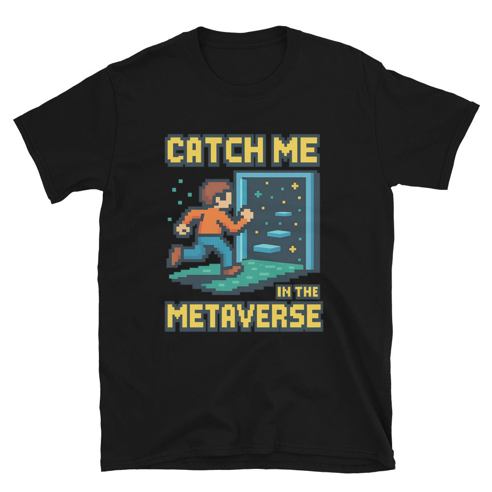Catch Me In The Metaverse T-Shirt Style001 Hoodie, Sweatshirt | CiraTrend.com (Image 3)