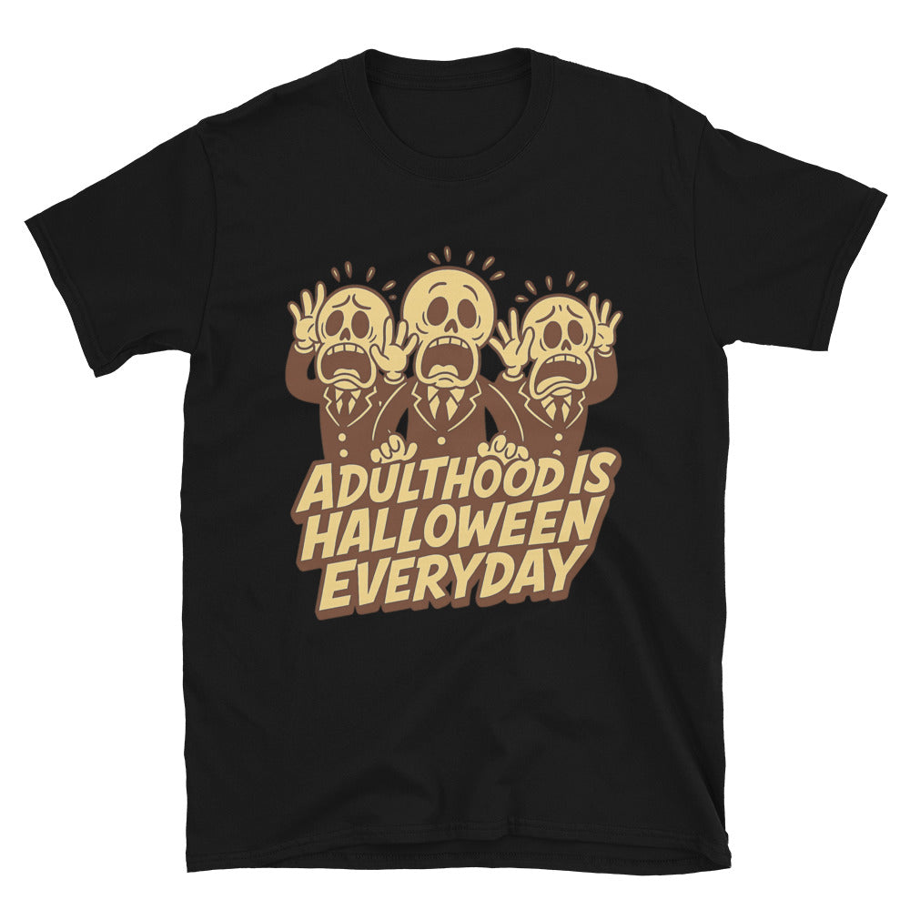 Adulthood Is Halloween Everyday T-Shirt Hoodie, Sweatshirt | CiraTrend.com (Image 3)