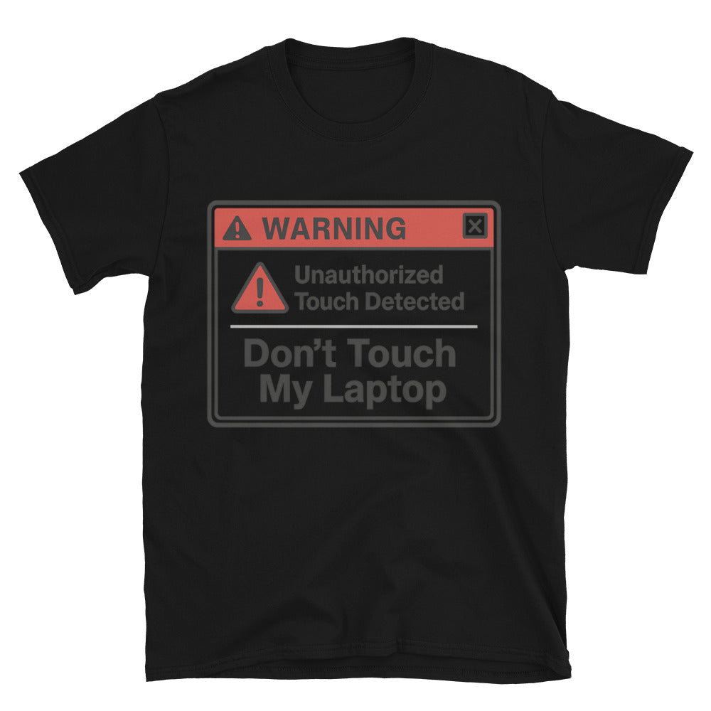 Don't Touch My Laptop T-Shirt Style001 Hoodie, Sweatshirt | CiraTrend.com (Image 3)