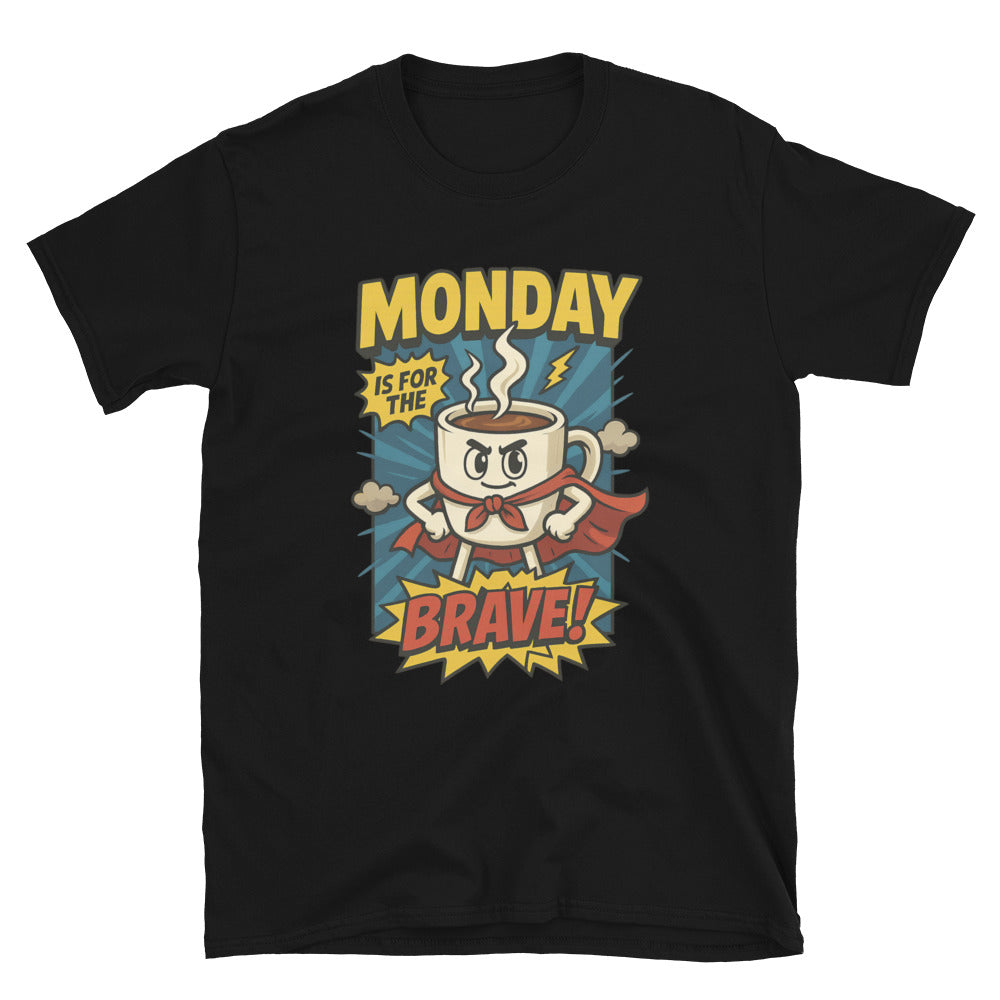 Monday Is For The Brave T-Shirt Hoodie, Sweatshirt | CiraTrend.com (Image 3)