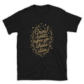 Grow Roots Before You Chase Stars T-Shirt Hoodie, Sweatshirt | CiraTrend.com (Image 1)
