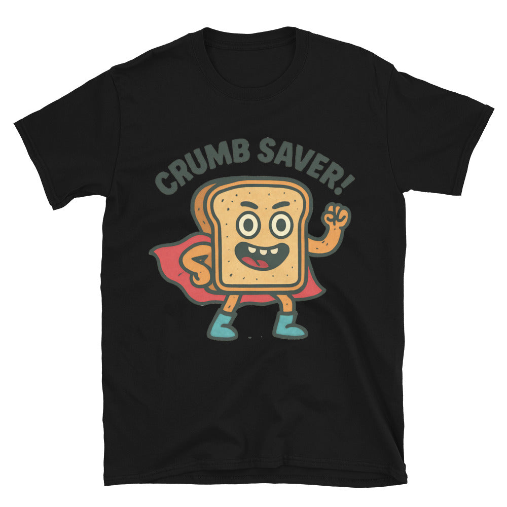 Crumb Saver T-Shirt Hoodie, Sweatshirt | CiraTrend.com (Image 3)