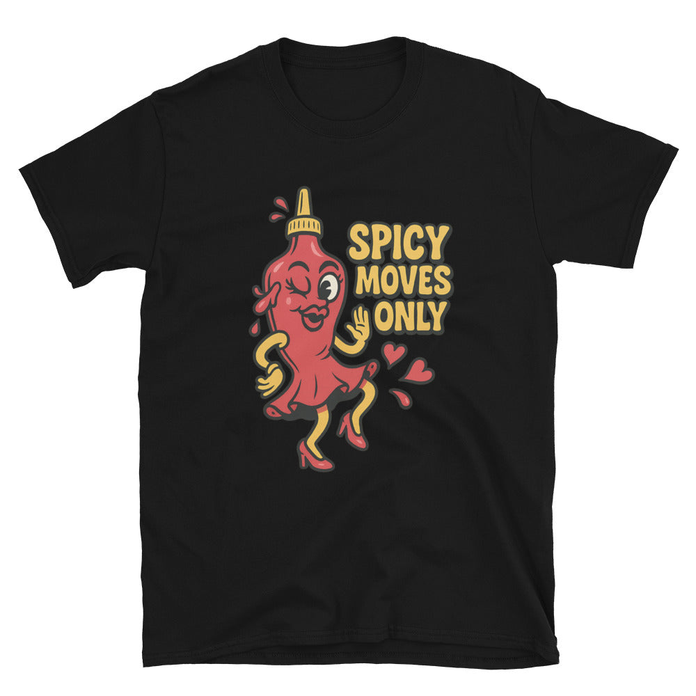 Spicy Moves Only T-Shirt Hoodie, Sweatshirt | CiraTrend.com (Image 3)