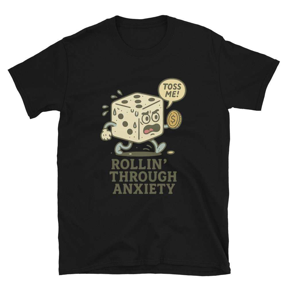 Rollin Through Anxiety T-Shirts, Hoodie, Sweatshirt