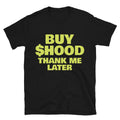 Buy $HOOD, Thank Me Later T-Shirt Hoodie, Sweatshirt | CiraTrend.com (Image 1)