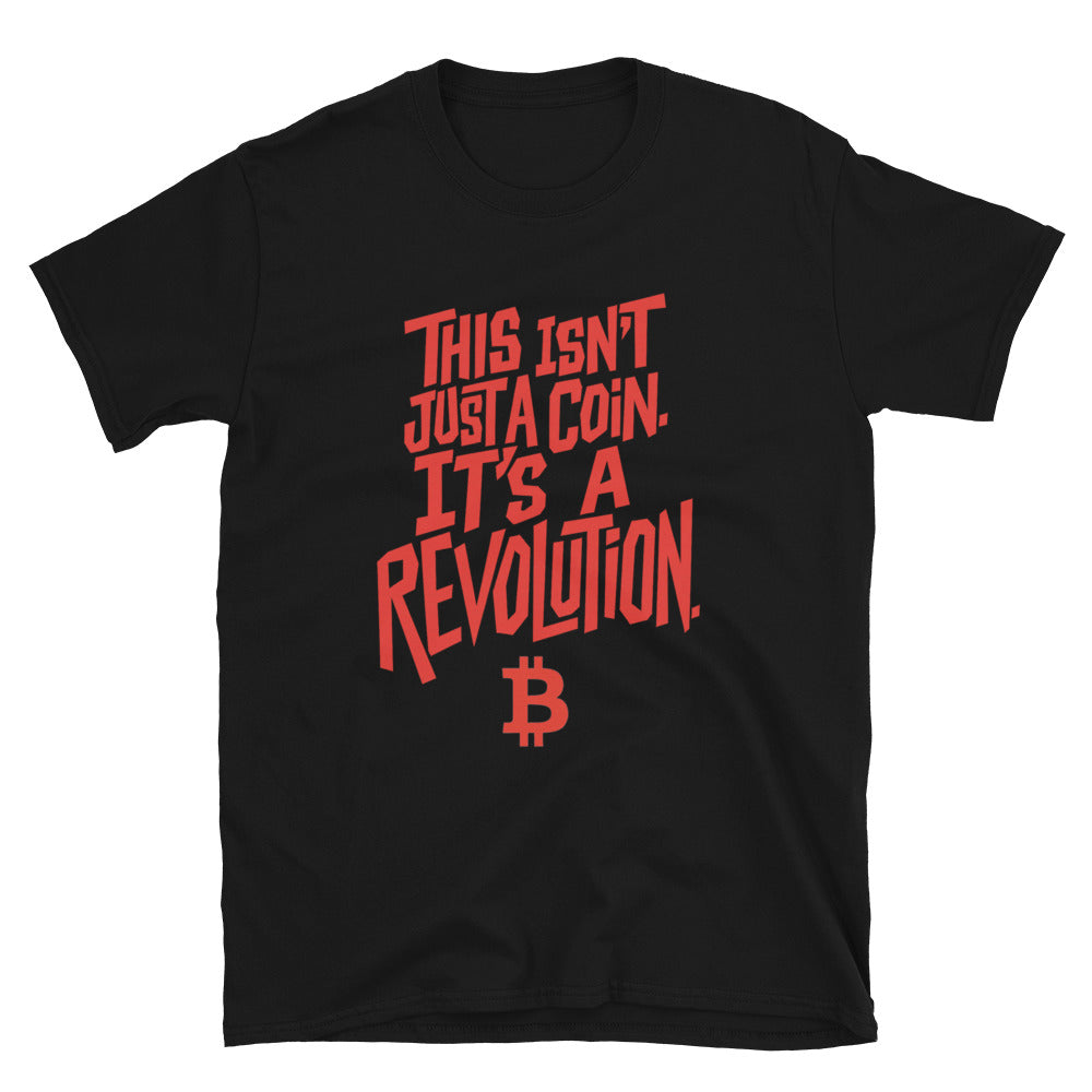 This IsnÃ¢â‚¬â„¢T Just Coin. Ã¢â‚¬â„¢S Revolution T-Shirts, Hoodie, Sweatshirt