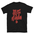 This IsnÃ¢â‚¬â„¢T Just Coin. Ã¢â‚¬â„¢S Revolution T-Shirts, Hoodie, Sweatshirt