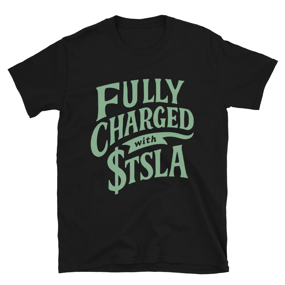 Fully Charged With $TSLA T-Shirt Hoodie, Sweatshirt | CiraTrend.com (Image 1)