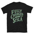 Fully Charged With $TSLA T-Shirt Hoodie, Sweatshirt | CiraTrend.com (Image 1)