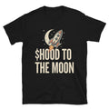 $HOOD To The Moon Ã°Å¸Å¡â‚¬ T-Shirt Hoodie, Sweatshirt | CiraTrend.com (Image 1)