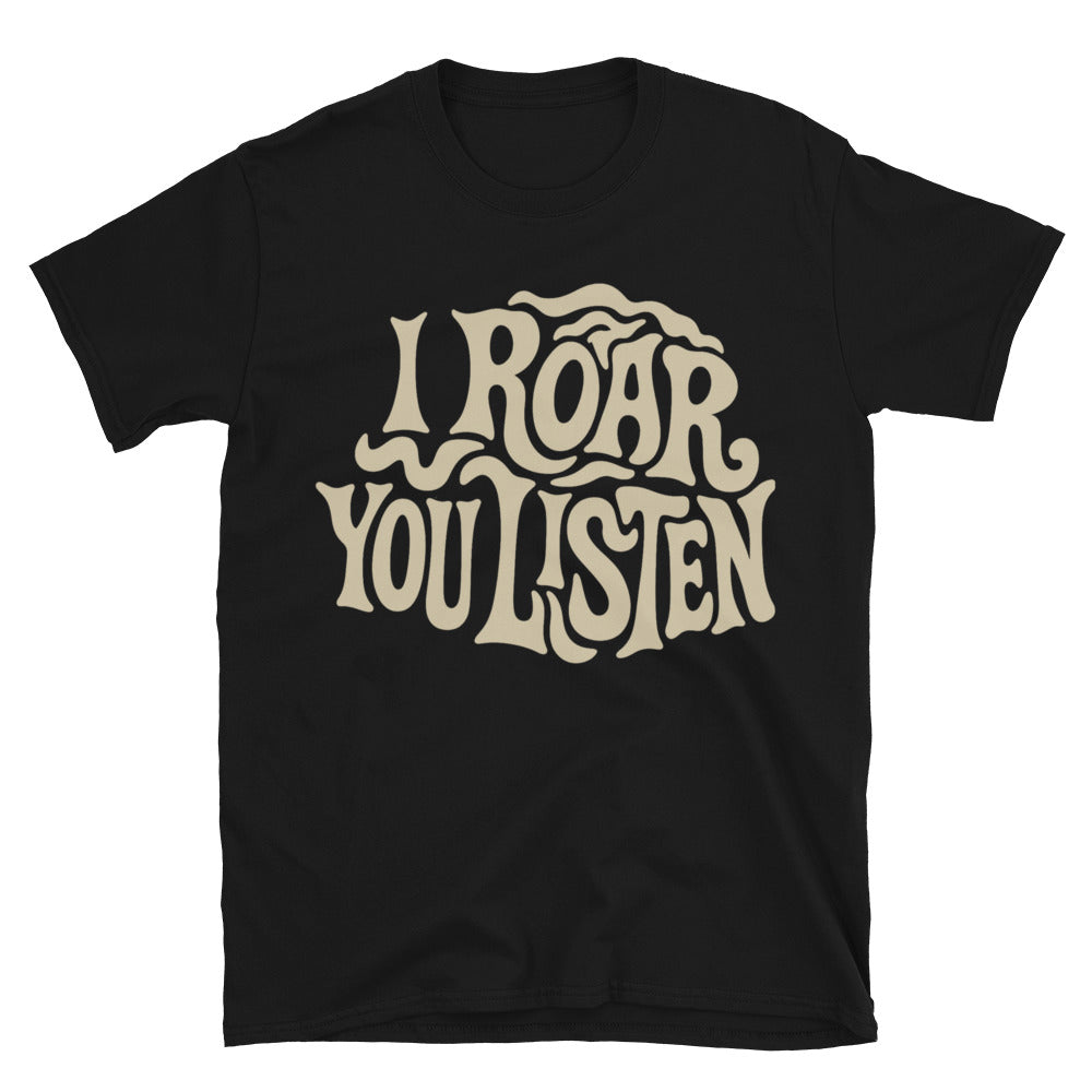 Leo: I Roar. You Listen T-Shirt Hoodie, Sweatshirt | CiraTrend.com (Image 1)