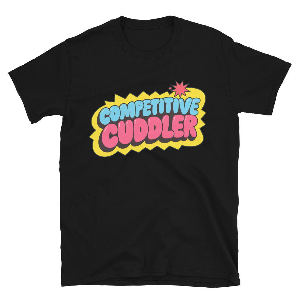 Competitive Cuddler T-Shirt Hoodie, Sweatshirt | CiraTrend.com (Image 3)