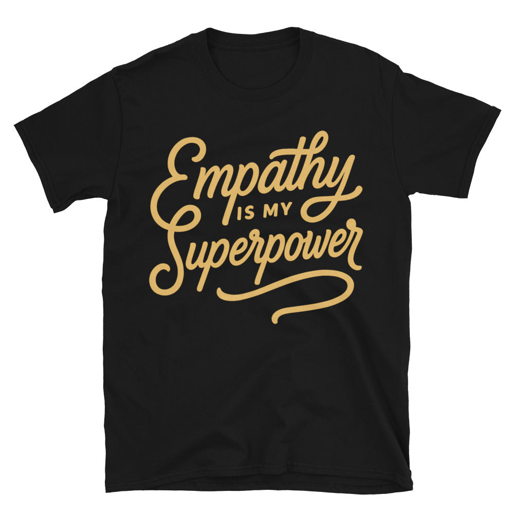 Empathy Is My Superpower T-Shirt Hoodie, Sweatshirt | CiraTrend.com (Image 2)