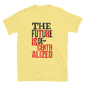Future Is Decentralized T-Shirts, Hoodie, Sweatshirt