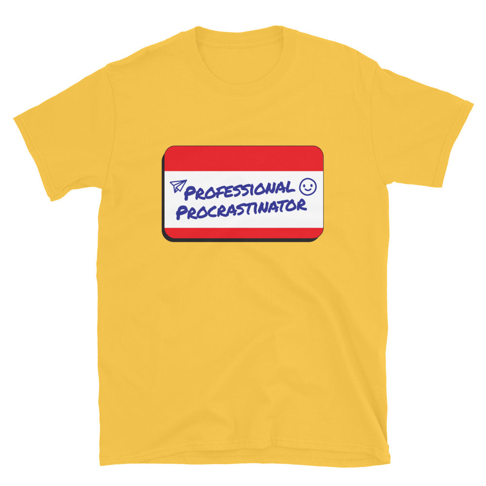 Professional Procrastinator T-Shirts, Hoodie, Sweatshirt