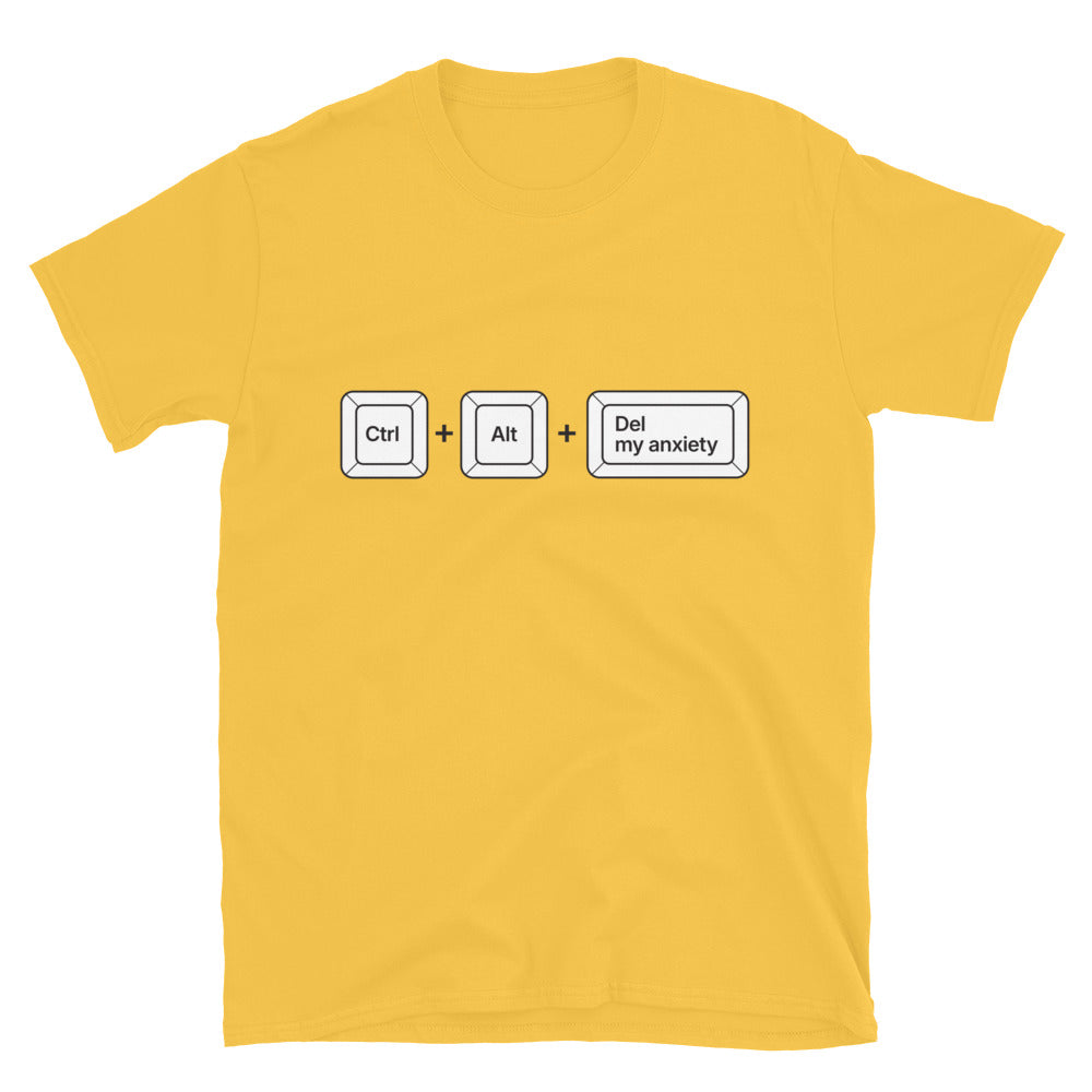 Ctrl Alt Del My Anxiety T-Shirt Hoodie, Sweatshirt | CiraTrend.com (Image 5)