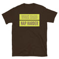 Work Hard, Nap Harder T-Shirt Hoodie, Sweatshirt | CiraTrend.com (Image 1)