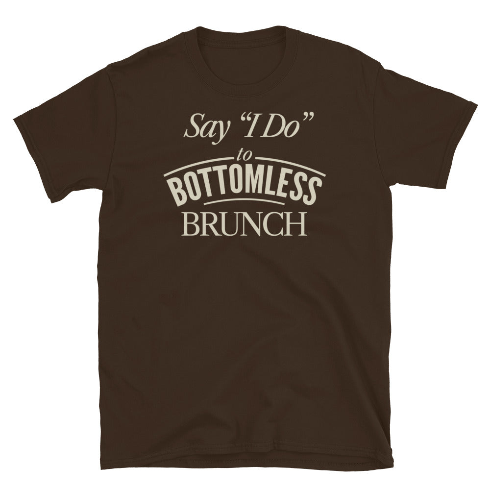 Say Ã¢â‚¬Å“I DoÃ¢â‚¬Â To Bottomless Brunch T-Shirt Hoodie, Sweatshirt | CiraTrend.com (Image 1)