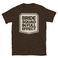 Bride Squad In Full Effect T-Shirt Hoodie, Sweatshirt | CiraTrend.com (Image 1)