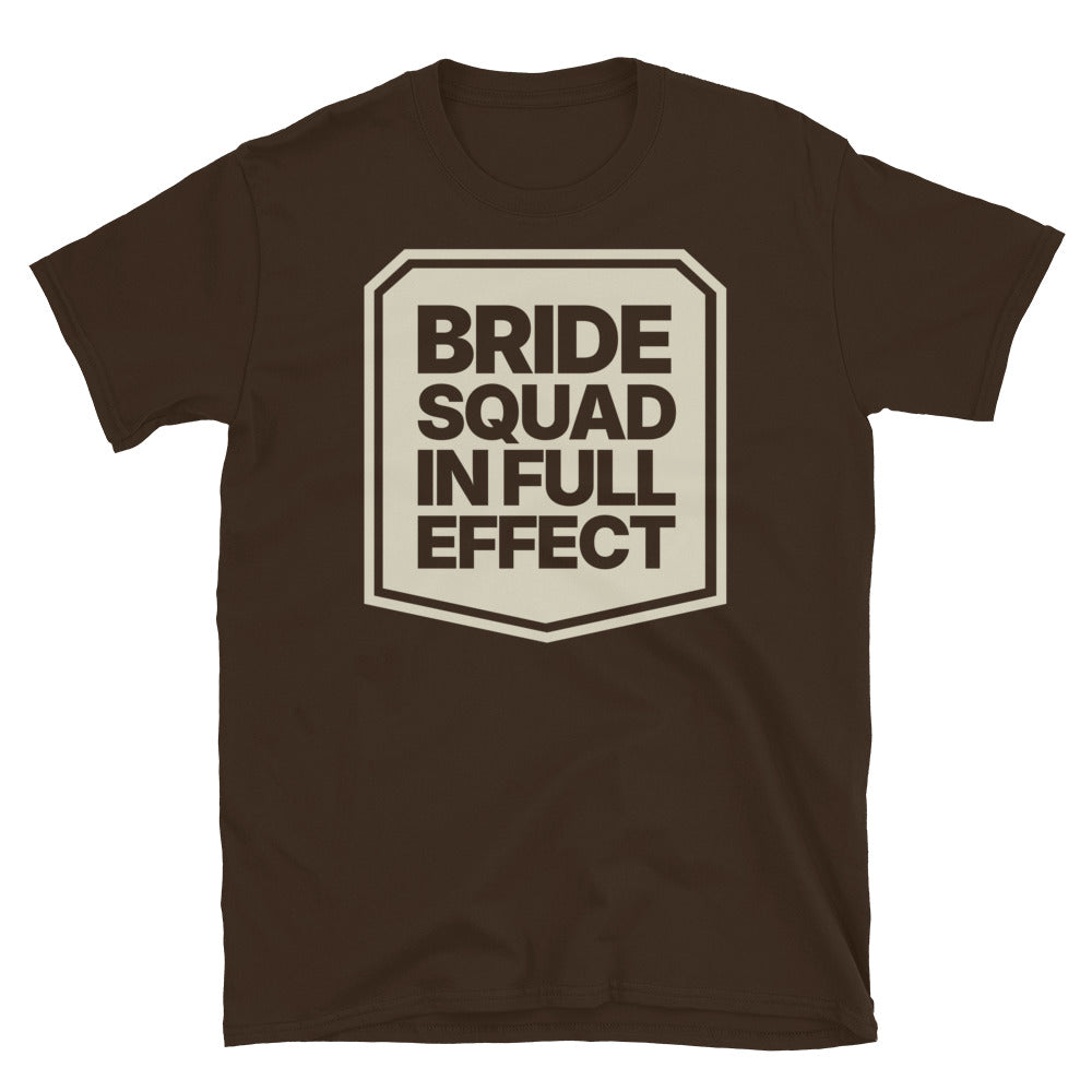 Bride Squad In Full Effect T-Shirt Hoodie, Sweatshirt | CiraTrend.com (Image 1)