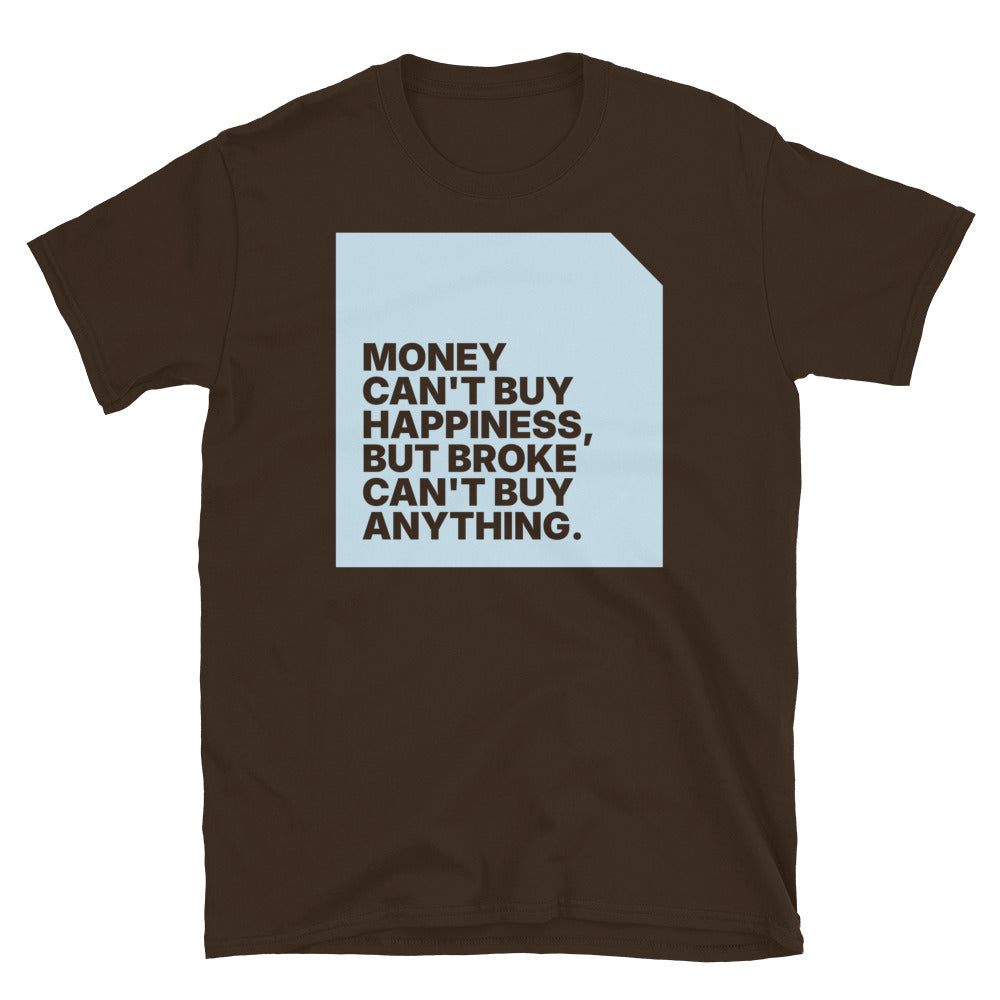 Money Can't Buy Happiness T-Shirt Hoodie, Sweatshirt | CiraTrend.com (Image 5)