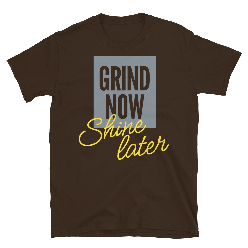 Grind Now Shine Later T-Shirt Hoodie, Sweatshirt | CiraTrend.com (Image 5)